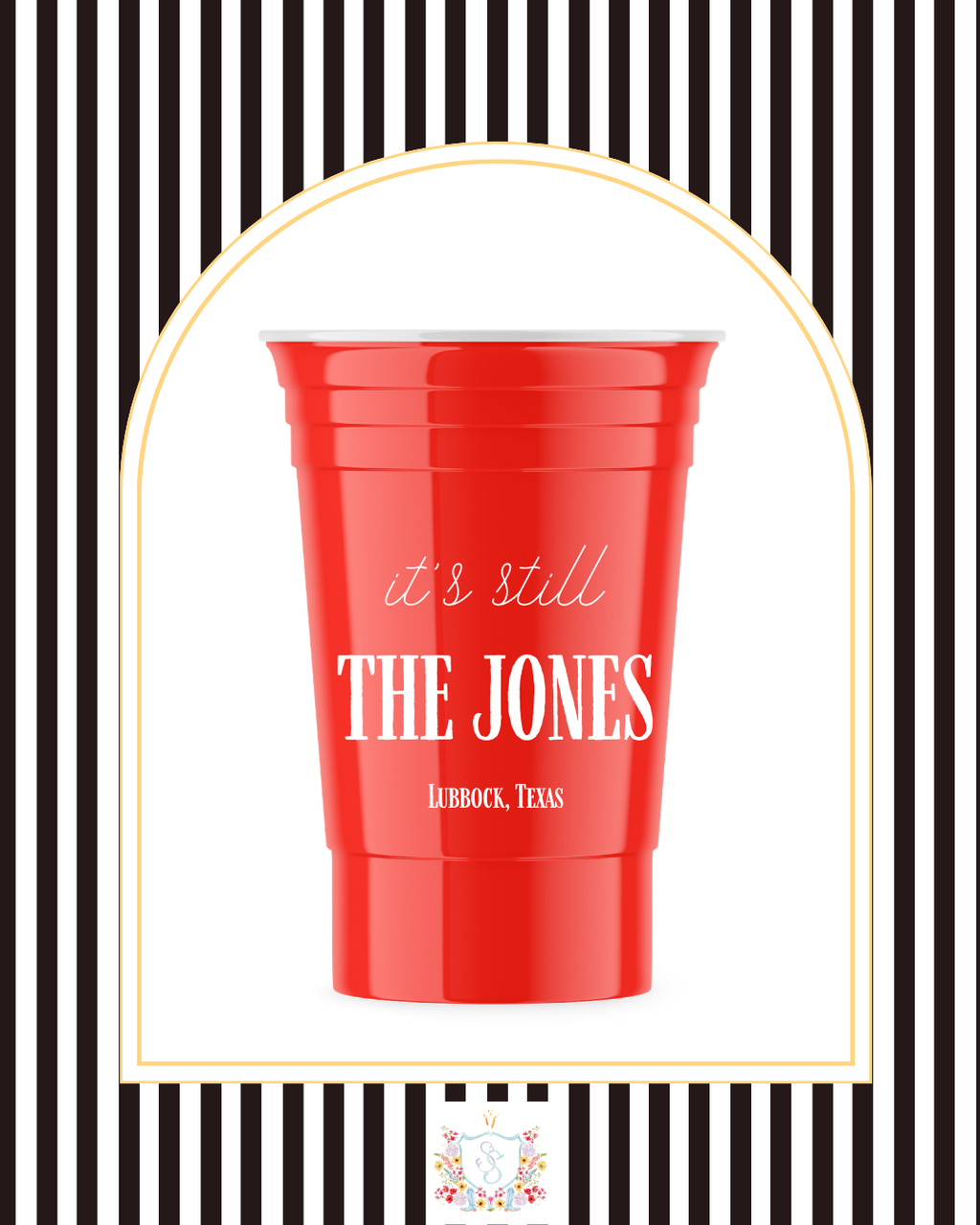 It's Still the Jones- stadium cup 10 pack