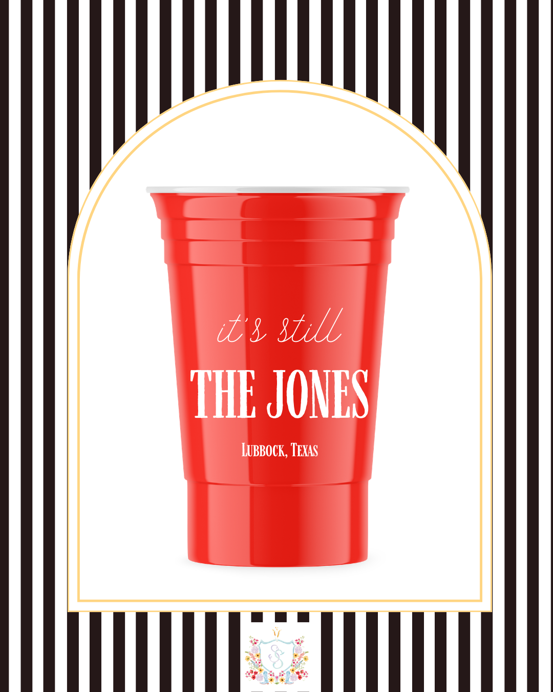It's Still the Jones- stadium cup